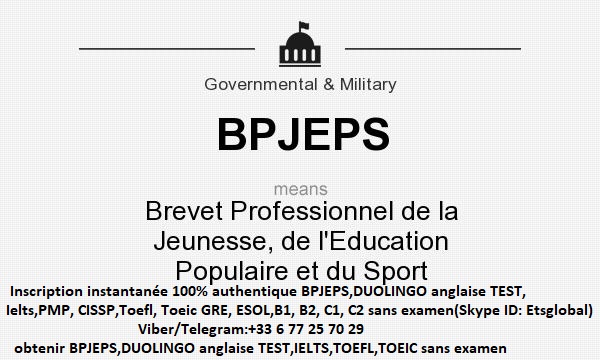 #ACHETER approuvée BPJEPS,DUOLINGO English TEST,#NEBOSH, #IELTS, #TOELF, #GMAT, #GRE, #PTE